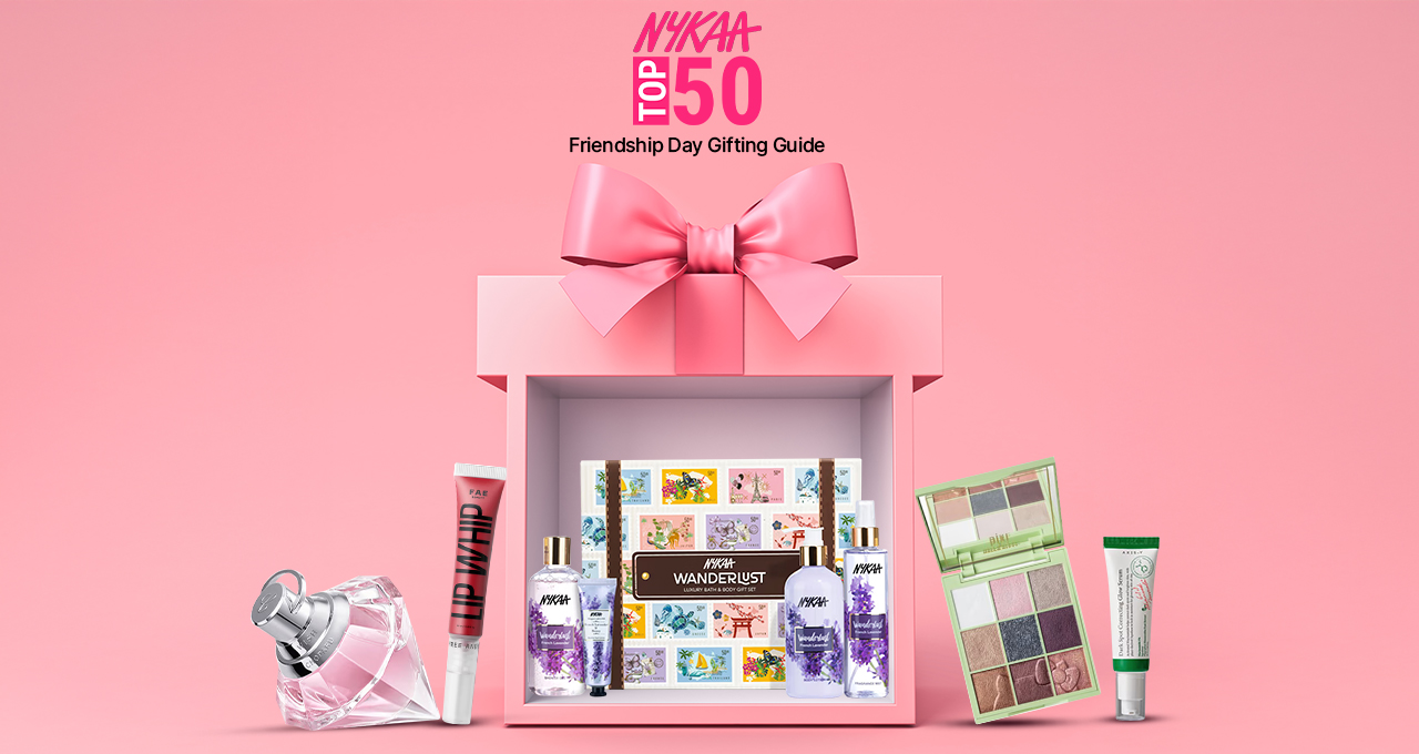 Nykaa Top 50: The Ultimate Best Friend Beauty Gift Guide, From Budget to Bougie