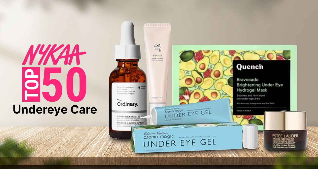 Nykaa Top 50 Products To Treat & Repair Your Under Eye 